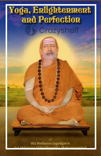 Yoga, Enlightenment and Perfection