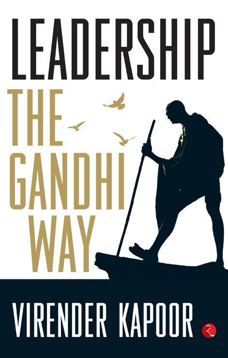 Leadership : The Gandhi Way