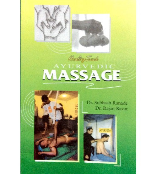Healing Touch Of Ayurvedic Massage