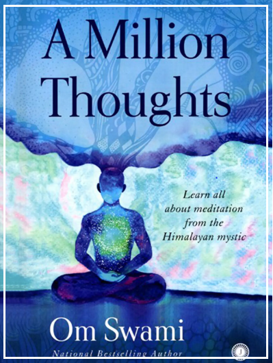 A Million Thoughts: Learn all about Meditation from the Himalayan Mystic