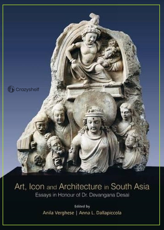 Art, Icon and Architecture in South Asia (Set of 2 Volumes)