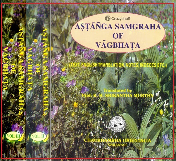 Astanga Samgraha Of Vagbhata (Three Volumes]