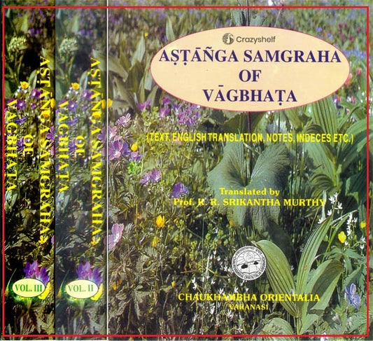 Astanga Samgraha Of Vagbhata (Three Volumes]