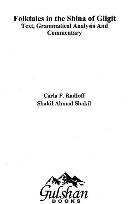 Folktales in the Shina of Gilgit - Text, Grammatical Analysis and Commentary