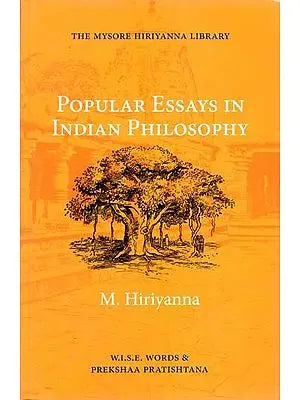 Popular Essays in Indian Philosophy