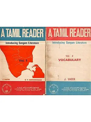 A Tamil Reader: Introducing Sangam Literature and Vocabulary (Set of 2 Volumes, An Old and Rare Book)