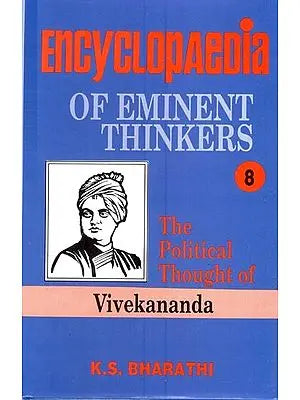 Encyclopaedia of Eminent Thinkers: The Political Thought of Vivekananda