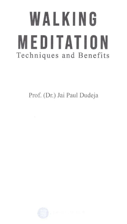Walking Meditation: Techniques and Benefits