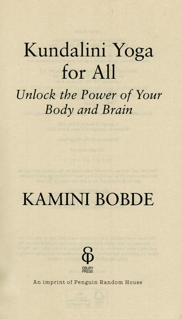 Kundalini Yoga for All : Unlock the Power of Your Body and Brain
