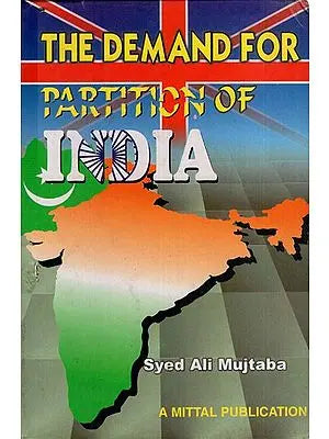 The Demand for Partition of India