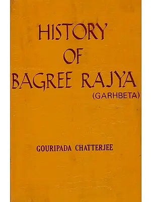 History of Bagree Rajya: Garhbeta (An Old Book)