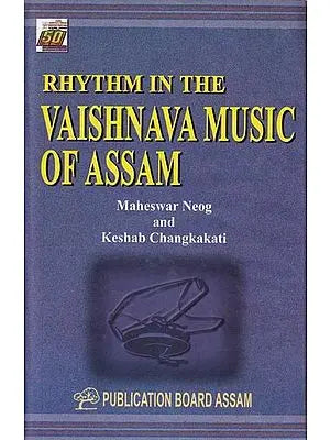 Rhythm in the Vaishnava Music of Assam