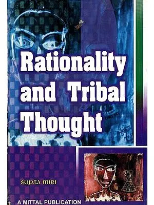 Rationality and Tribal Thought