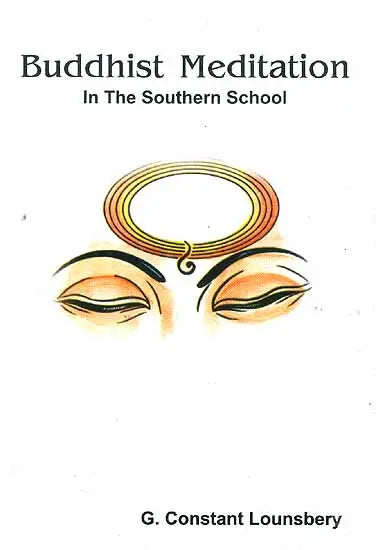 Buddhist Meditation In The Southern School