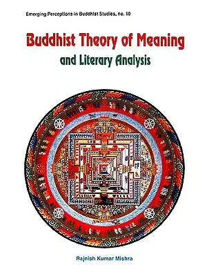 Buddhist Theory of Meaning and Literary Analysis
