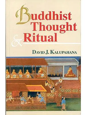 Buddhist Thought and Ritual