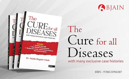 The Cure for All Diseases by Hulda Regehr Clark