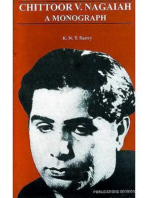 Chittoor V. Nagaiah: A Monograph