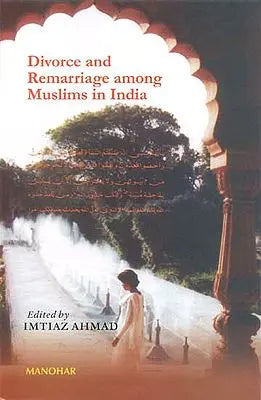 Divorce and Remarriage among Muslims in India