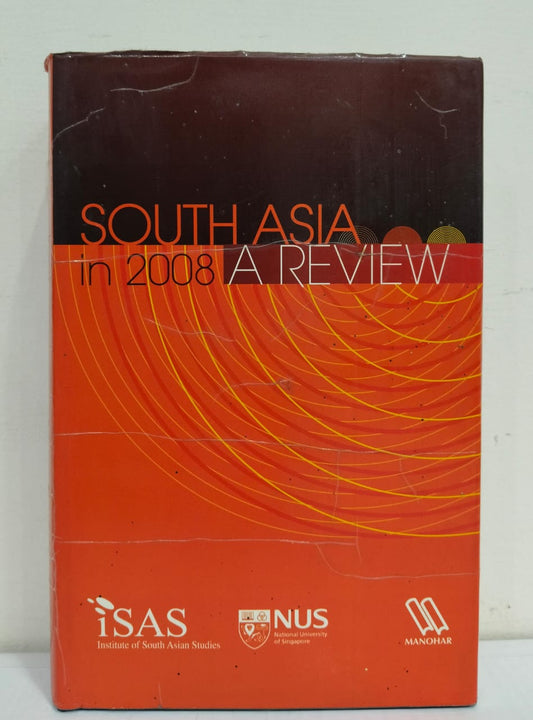 South Asia in 2008: A Review (Used)