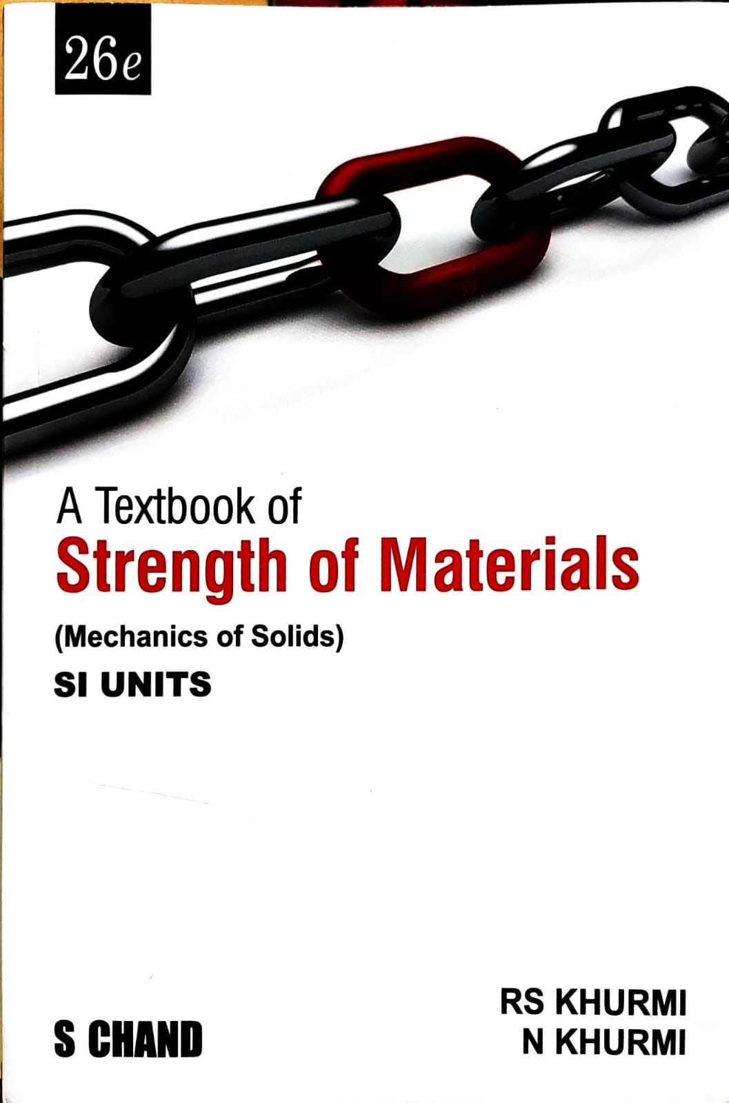 Strength of Material: Mechanics of Soilds (26th Edition)