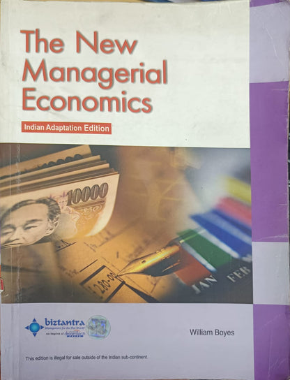 The New Managerial Economics by William Boyes