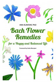 Bach Flower Remedies for a Happy & Balanced Life