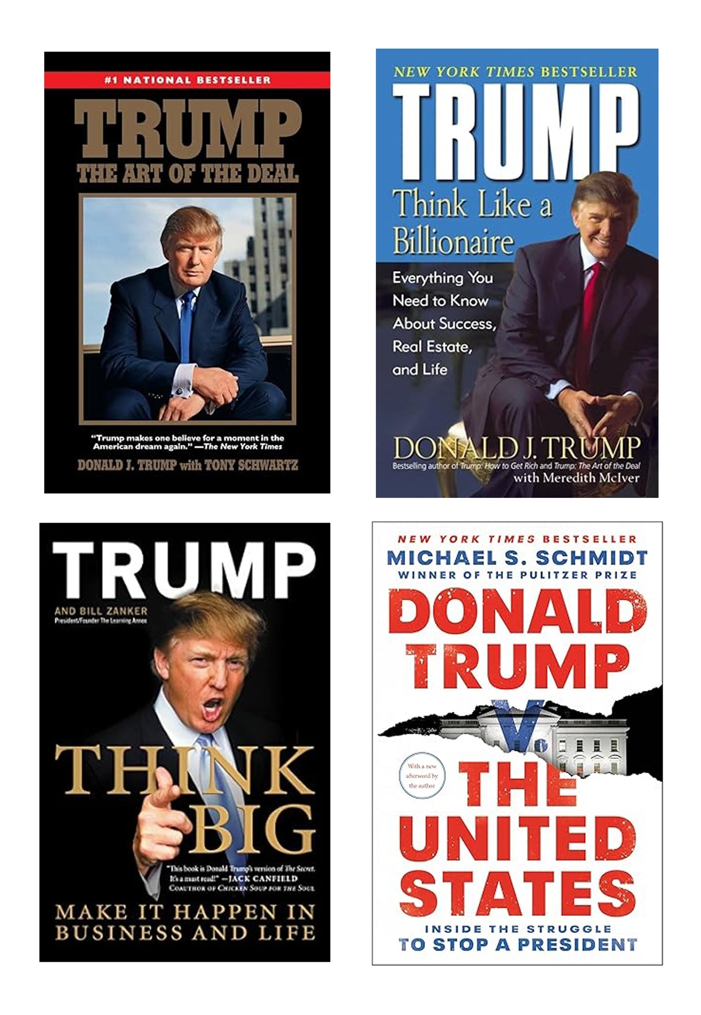 Donald J. Trump Best Book : The Art of the Deal, Trump: How to Get Rich,Trump: Think Like a Billionaire, Donald Trump v. The United States, Think Big: Make It Happen in Business and Life