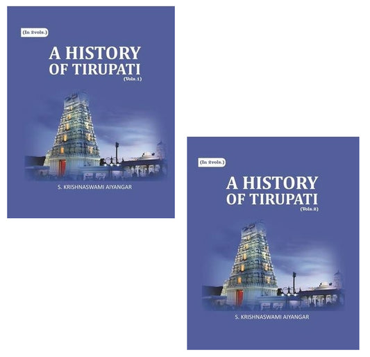 History of Tirupati: The Thiruvengadam Temples (Set of 2 Volumes) - An Old and Rare Book