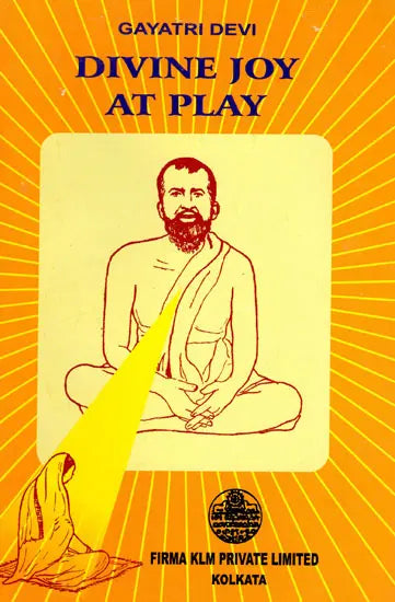 Divine Joy At Play- As Realized by Basumati-Ma