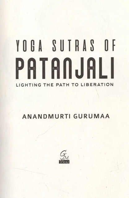 Yoga Sutras of Patanjali- Lighting the Path to Liberation