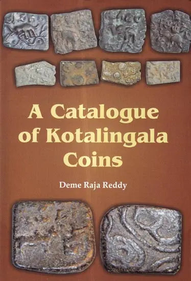 A Catalogue of Kotalingala Coins