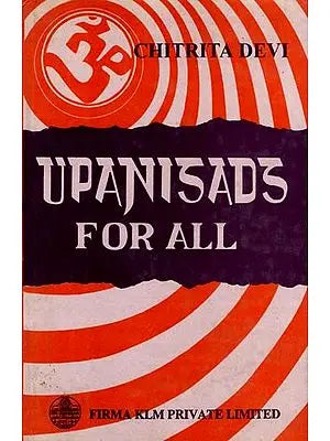 Upanisads for All  By Chitrita Devi