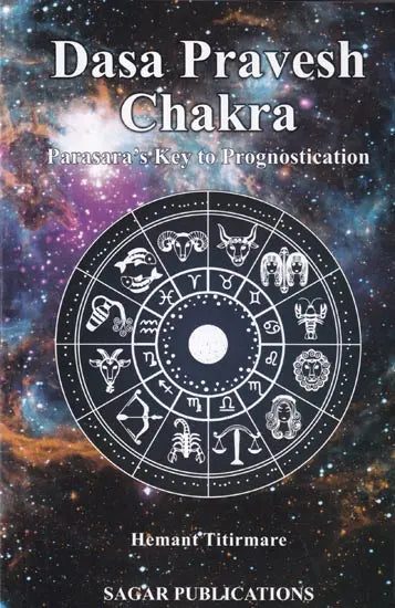 Dasa Pravesh Chakra - Parasara's Key to Prognostication
