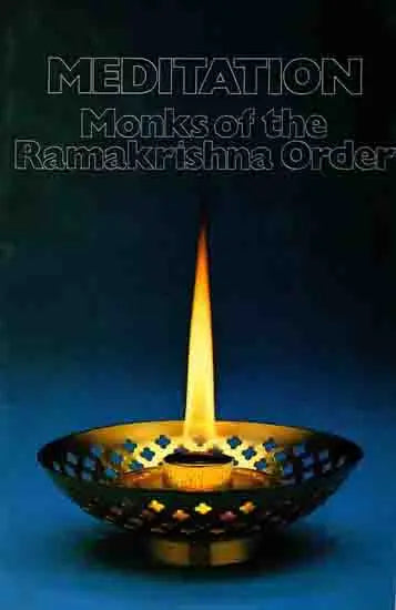 Meditation - Monks of the Ramakrishna Order