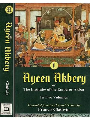 Ayeen Akbery or the Institutes of the Emperor Akbar (Set of 2 Volumes)