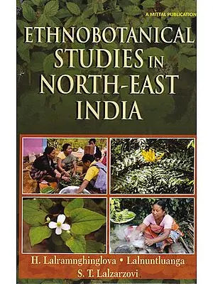 Ethnobotanical Studies in North-East India