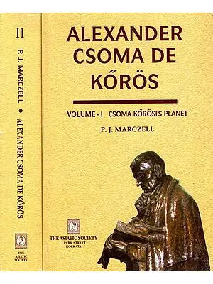 Alexander Csoma De Koros (Set Of 2 Volumes)