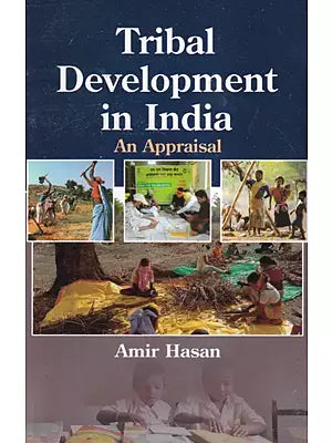 Tribal Development in India (An Appraisal)