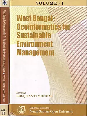 West Bengal: Geoinformatics for Sustainable Environment Management (Set of 2 Volumes)