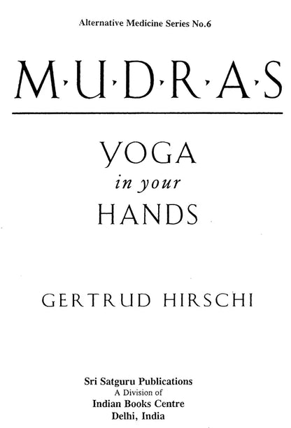 Mudras: Yoga in Your Hands