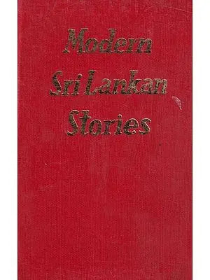 Modern Sri Lankan Stories: An Anthology