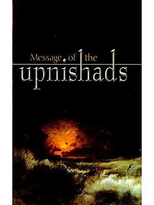 Message of the Upnishads