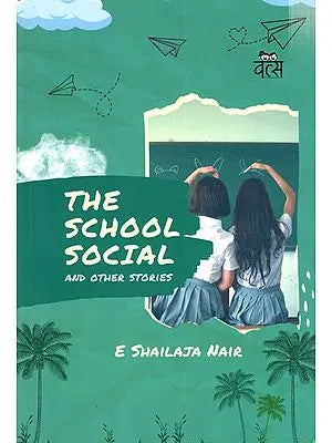 The School Social and Other Stories