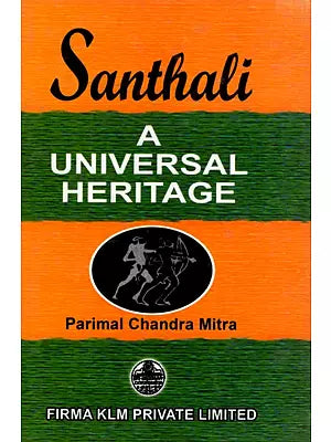 Santhali: A Universal Heritage