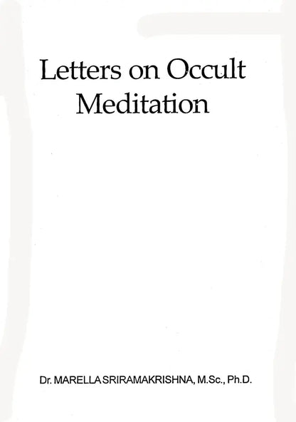 Letters on Occult Meditation