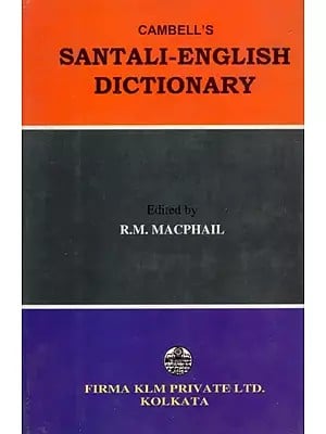 Campbell's English-Santali Dictionary By R. M. Macphail