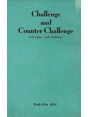 Challenge and Counter-Challenge (US-Japan Trade Relation) An Old and Rare Book