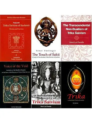 Trika Saivism of Kashmir (Set of 6 Books)