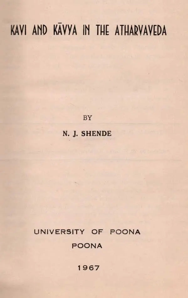 Kavi And Kavya in the Atharvaveda (An Old and Rare Book)